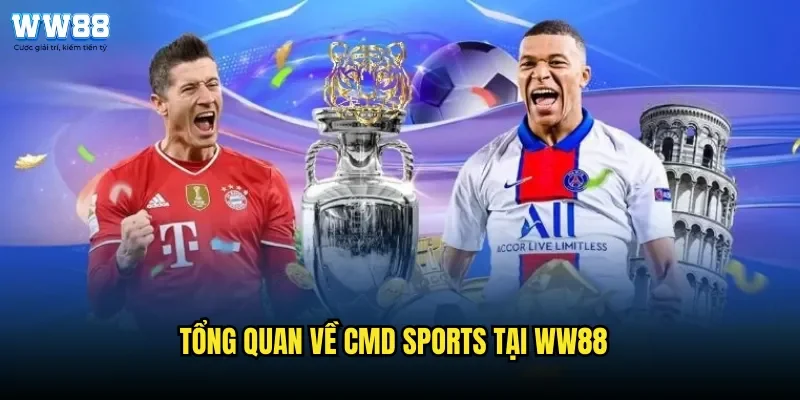 Tổng Quan Về CMD Sports Tại WW88