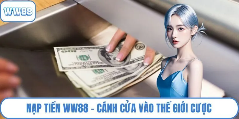Nạp Tiền WW88